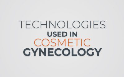 EBD & Technologies in Cosmetic Gynecology: Clinical data, Pilot studies & Technologies available